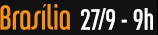 Brasília, 27/9 - 19h